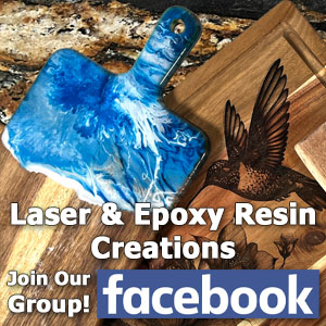 Laser and Epoxy Resin Creations Facebook Group